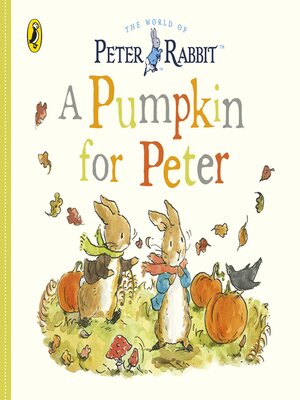 cover image of Peter Rabbit Tales--A Pumpkin for Peter